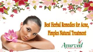 Best Herbal Remedies for Acne, Pimples Natural Treatment.pptx