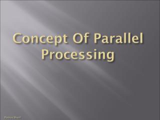 Concept Of Parallel Processing.ppt