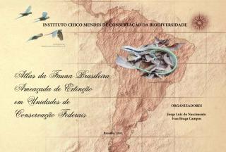 Atlas da Fauna Brasileira Ameaçada de Extinção em Unidades de Conservação Federais.pdf