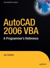 AutoCAD 2006 VBA - A Programmer's Reference. 2005.pdf